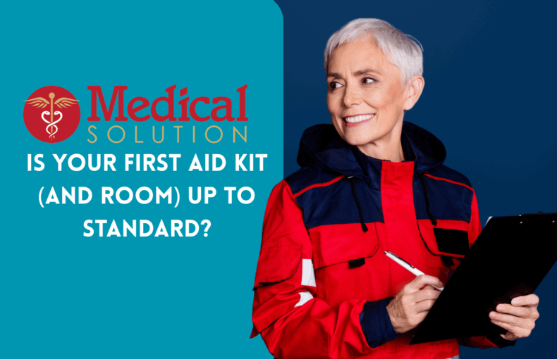 Is Your First Aid Kit (and Room) Up to Standard?